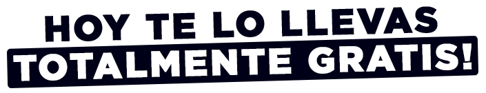 Hoy te lo llevas totalmente gratis